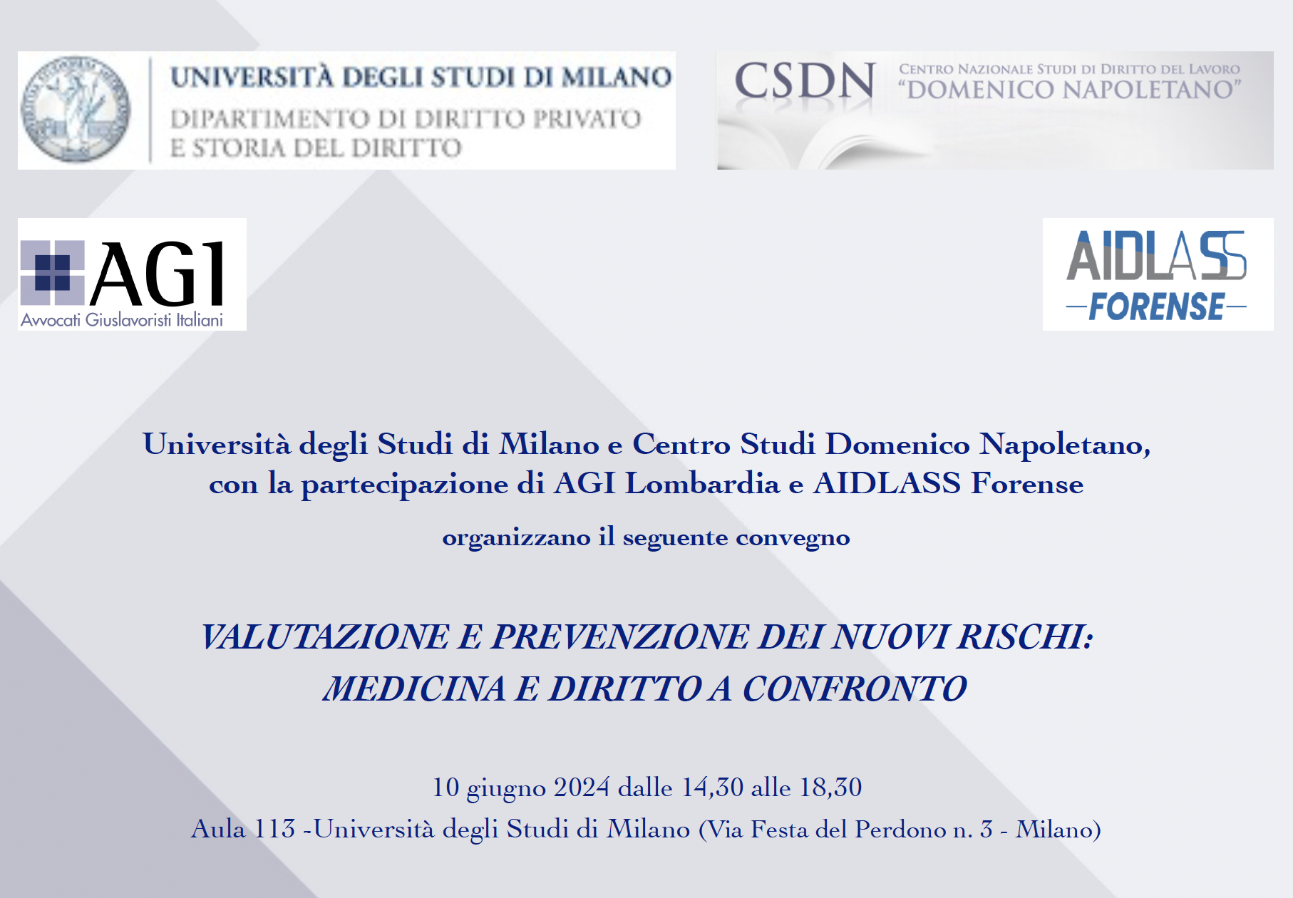 Convegno "VALUTAZIONE E PREVENZIONE DEI NUOVI RISCHI: MEDICINA E DIRITTO A CONFRONTO"